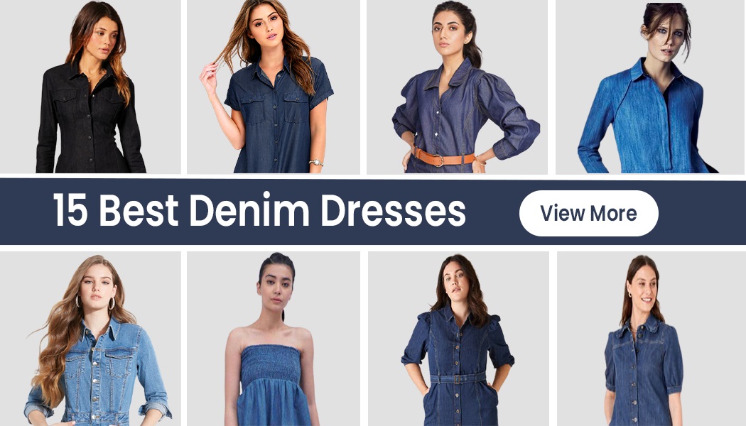 15 Fashionable Denim Dresses For Your Beautiful Casual Look